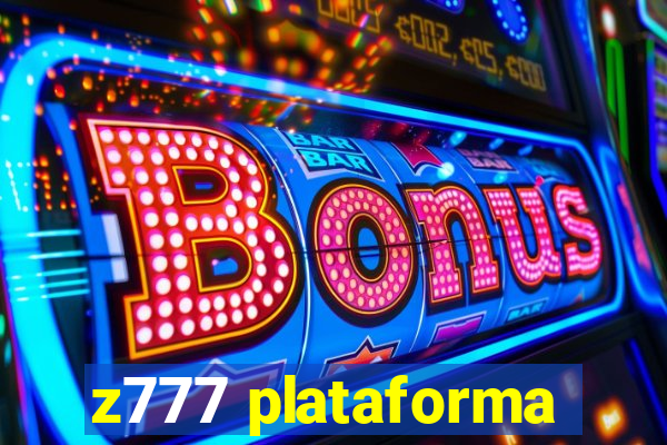 z777 plataforma